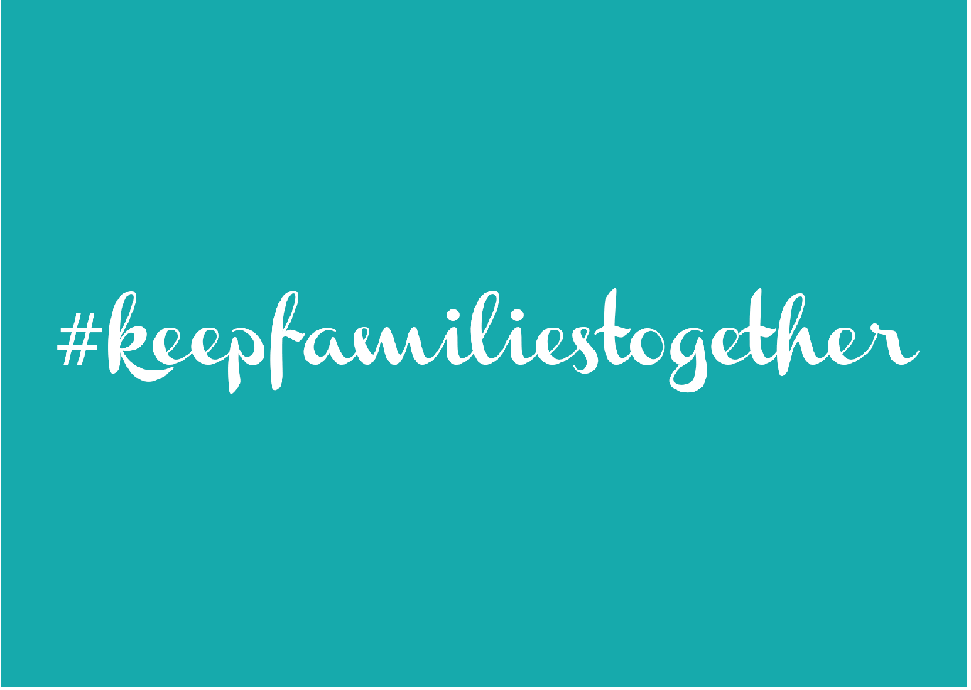 Keep Families Together